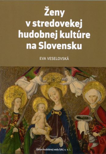 Ženy v stredovekej hudobnej kultúre na Slovensku